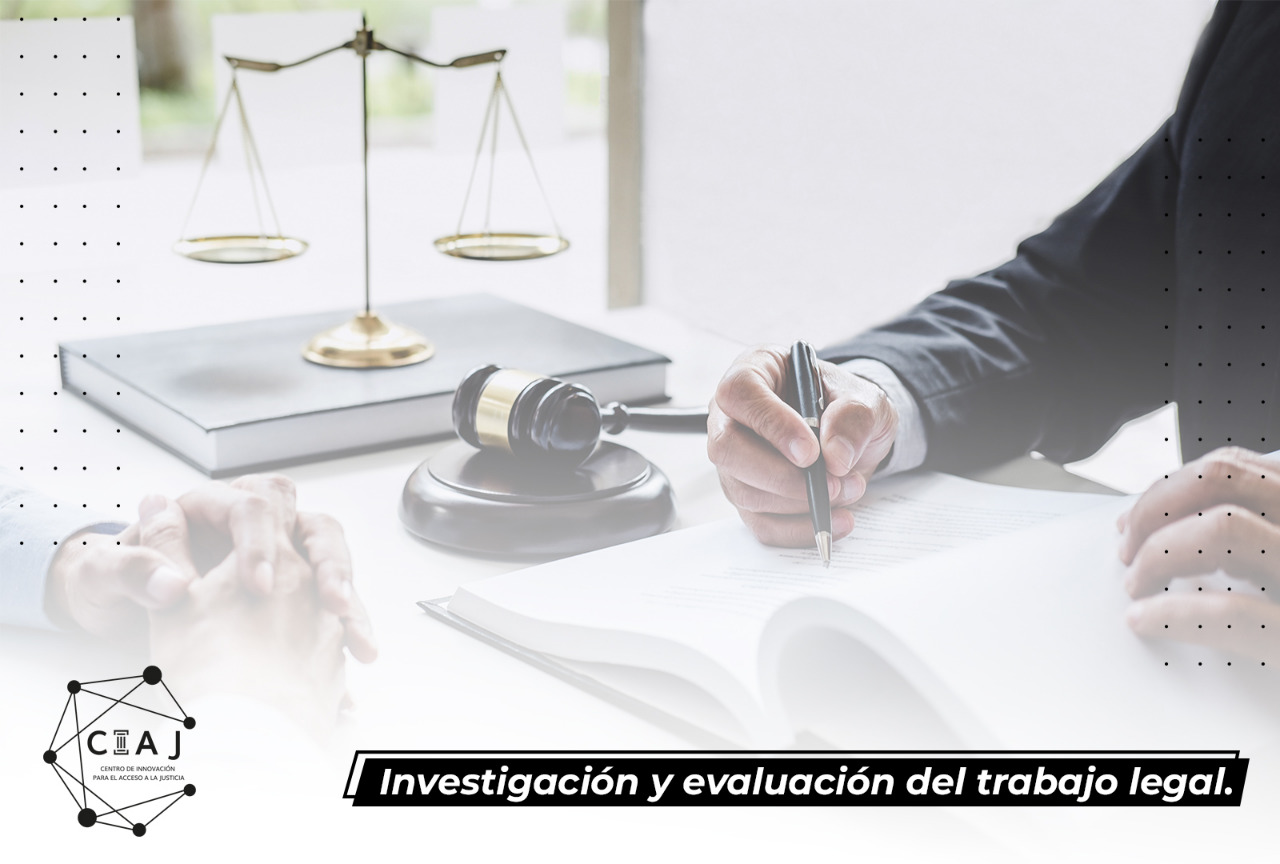 Investigación y evaluación del trabajo legal 